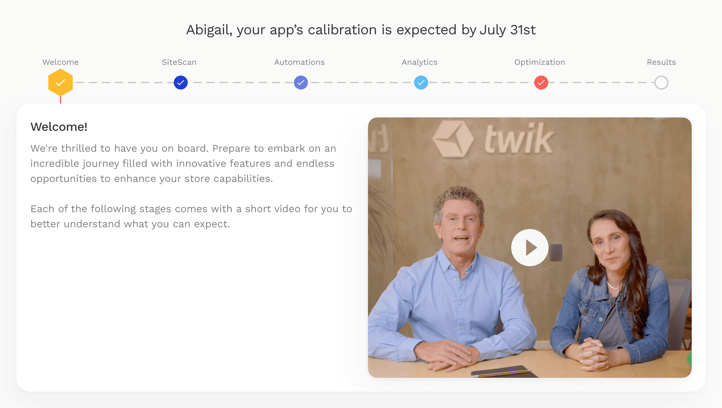 Twik onboarding wizard Welcome step with progress stepper and video tutorial